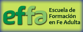 Acceso a la Escuela de Formación en Fe Adulta (EFFA)